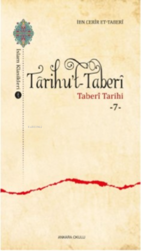 Târihu't-Taberȋ ;Taberî Tarihi -7-