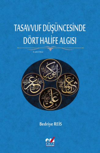 Tasavvuf Düşüncesinde Dört Halife Algısı