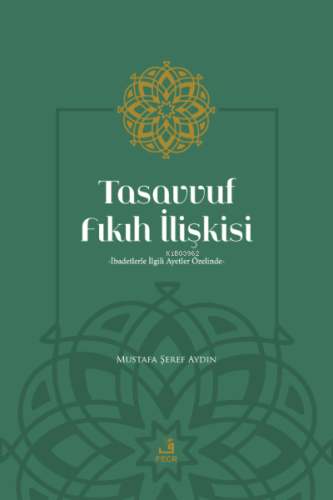 Tasavvuf Fıkıh İlişkisi