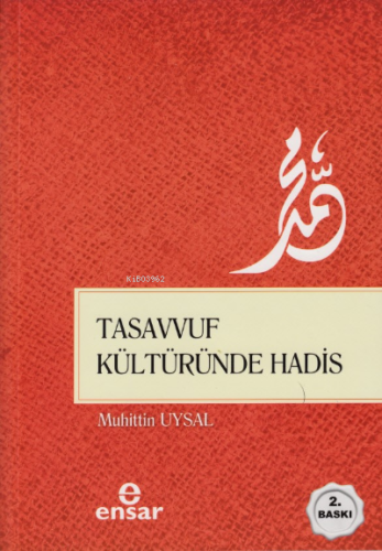 Tasavvuf Kültüründe Hadis