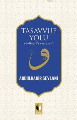 Tasavvuf Yolu; Ed-dürerü's Seniyye Fi