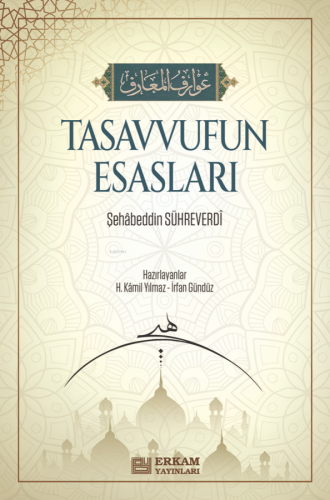 Tasavvufun Esasları;Avârifü'l-Maârif