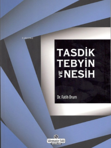 Tasdik Tebyin ve Nesih