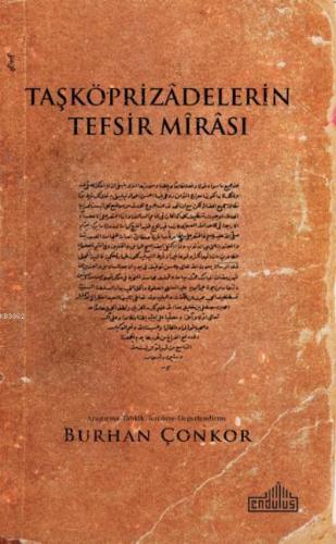 Taşköprizadelerin Tefsir Mirası