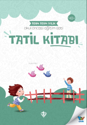 Tatil Kitabı Adım Adım İyilik