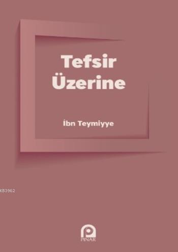 Tefsir Üzerine