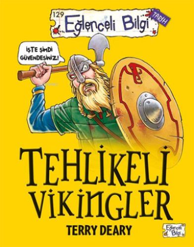 Tehlikeli Vikingler;Korkunç Viking gerçeklerini öğrenmeye hazır mısını