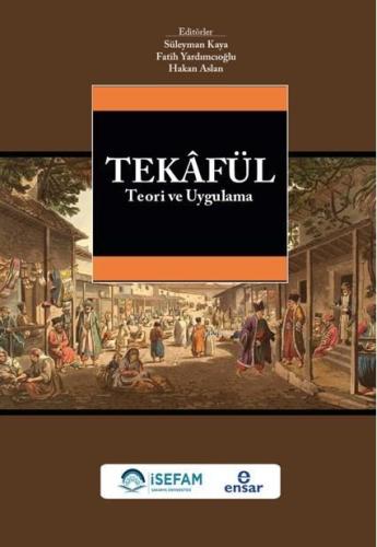 Tekafül Teori ve Uygulama