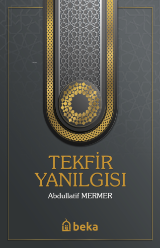 Tekfir Yanılgısı