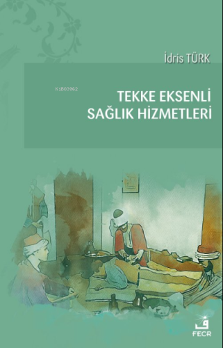 Tekke Eksenli Sağlık Hizmetleri