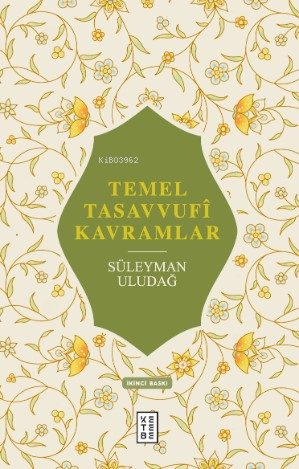 Temel Tasavvufî Kavramlar