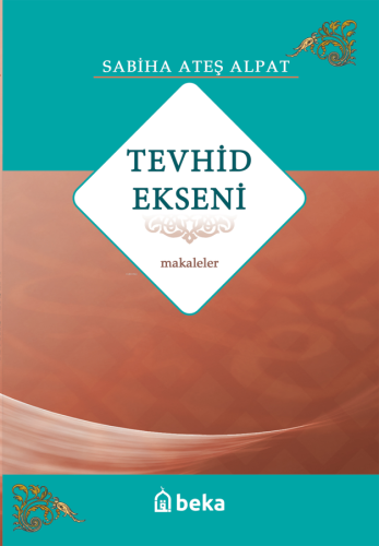 Tevhid Ekseni - Makaleler