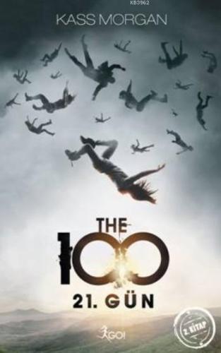 The 100 - 21. Gün; 2. Kitap