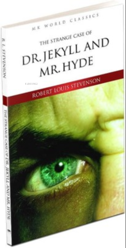 The Strange Case Of Dr. Jekyll and Mr. Hyde İngilizce Klasik Roman