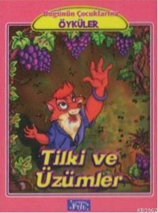 Tilki ve Üzümler