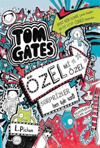 Tom Gates Özel mi Özel Sürprizler Sen Öyle San!