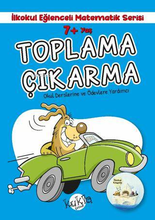 Toplama Çıkarma 7+ Yaş Ve Üstü  - (Çıkartmalı)