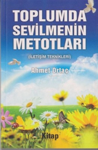 Toplumda Sevilmenin Metodları