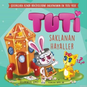 Tuti - Saklanan Hayaller