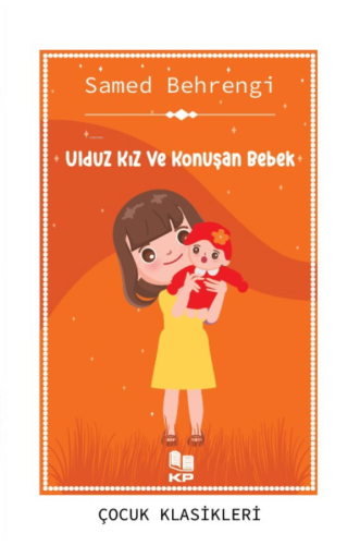 Uldız Kız ve Konuşan Bebek