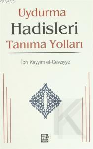 Uydurma Hadisleri Tanıma Yolları