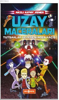 Uzay Maceraları 5 - Tutsaklar Gezegeni'nden Kaçış