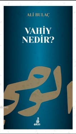 Vahiy Nedir?