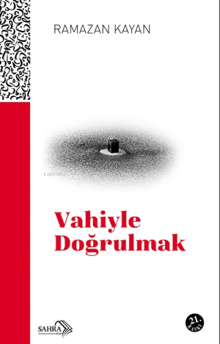 Vahiyle Doğrulmak