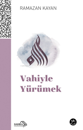 Vahiyle Yürümek