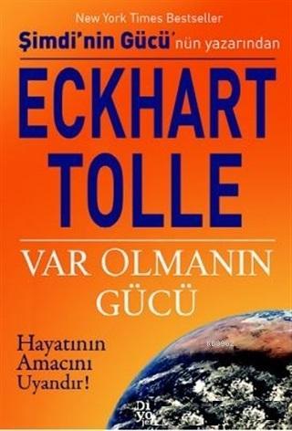 Var Olmanın Gücü