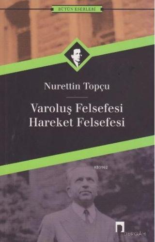 Varoluş Felsefesi - Hareket Felsefesi