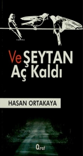 Ve Şeytan Aç Kaldı