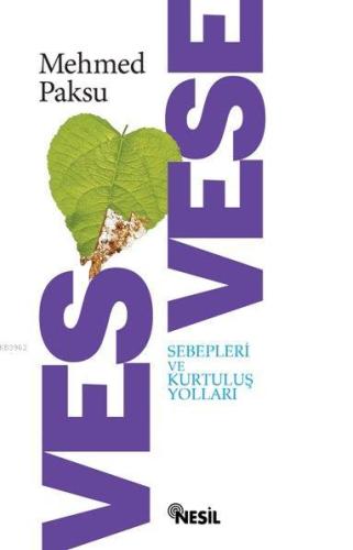 Vesvese; Sebepleri ve Kurtuluş Yolları