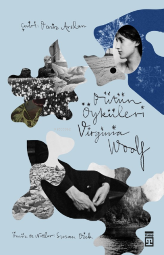 Virginia Woolf - Bütün Öyküleri