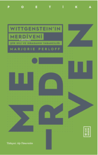 Wittgenstein'ın Merdiveni;Şiir dili Ve Sıradanın Yabancılığı