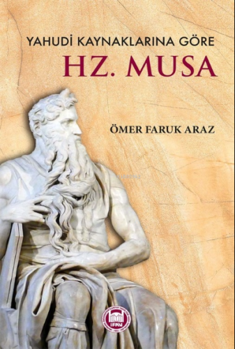 Yahudi Kaynaklarına Göre ;Hz. Musa