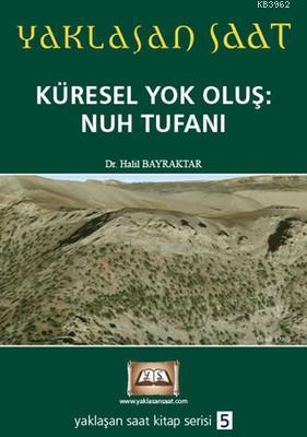 Yaklaşan Saat 5 - Küresel Yok Oluş: Nuh Tufanı