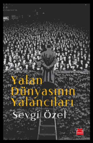 Yalan Dünyasının Yalancıları