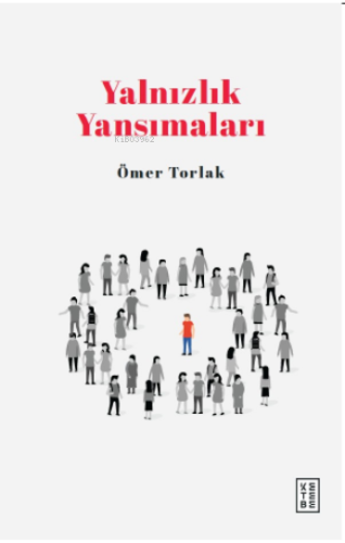 Yalnızlık Yansımaları