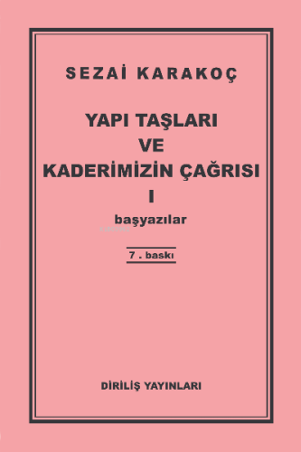 Yapı Taşları Ve Kaderimizin Çağrısı 1