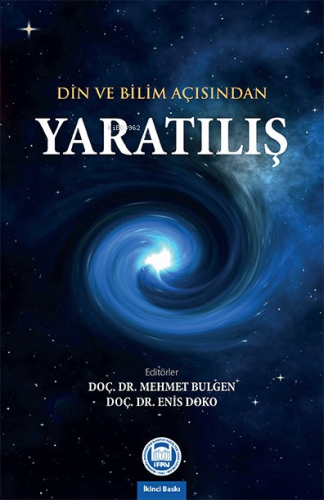 Yaratılış ;Din ve Bilim Açısından