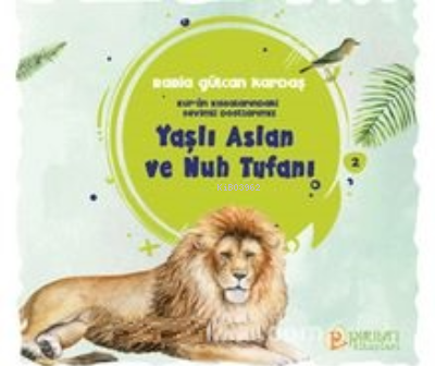 Yaşlı Aslan ve Nuh Tufanı