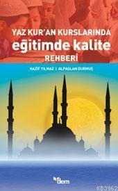 Yaz Kur'an Kurslarında Eğitimde Kalite Rehberi