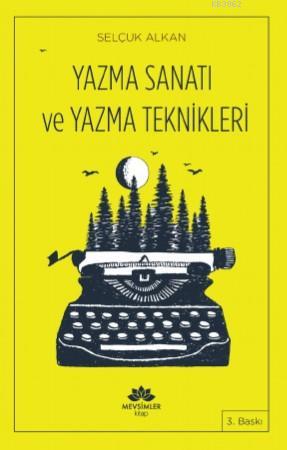 Yazma Sanatı ve Yazma Teknikleri