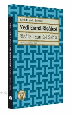 Yedi Esmâ Risâlesi; Risâle-i Esmâ-i Seba