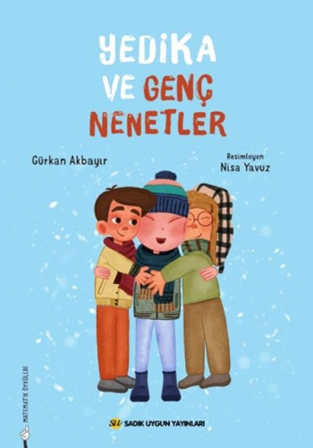 Yedika ve Genç Nenetler