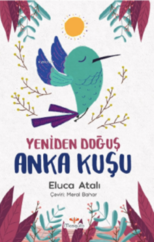 Yeniden Doğuş Anka Kuşu