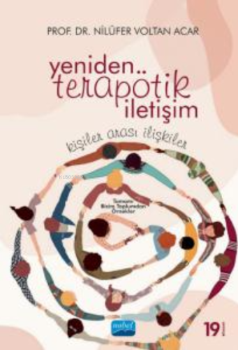 Yeniden Terapötik İletişim; Kişiler Arası İlişkiler (Tamamı Bizim Topl