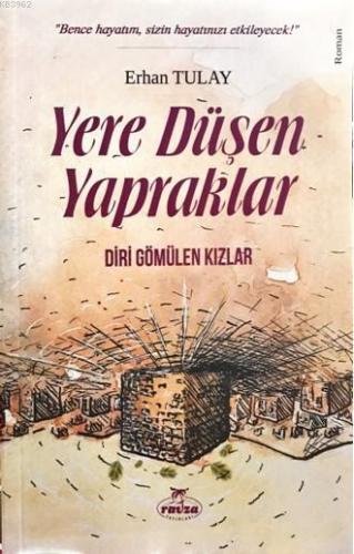 Yere Düşen Yapraklar Diri Gömülen Kızlar