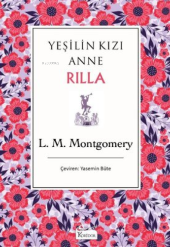 Yeşilin Kızı Anne 8 ; Rilla